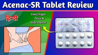 AcenacSR Tablet  Aceclofenac SR Tablets Review in Hindi [upl. by Naitsihc]