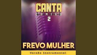 Frevo Mulher Instrumental [upl. by Gerrit148]