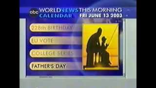 ABC World News This Morning USA Calendar June 13 2003 [upl. by Carina]