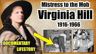 Virginia Hill Complete LifestoryDocumentary [upl. by Bradlee]