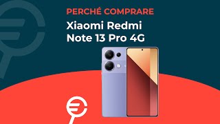 Perché acquistare Redmi Note 13 Pro 4G [upl. by Ursa]