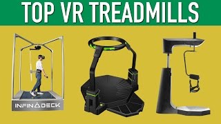 Top VR Treadmills Virtual Reality Locomotion [upl. by Atrim]