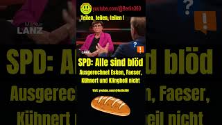 SPD Alle sind dumm Esken Kühnert Faeser Klingbeil Lanz europawahl AfD Bröcker ZDF ARD [upl. by Perot]