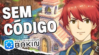 UM RPG MAKER SÓ QUE 3D  RPG Developer Bakin [upl. by Sotsirhc603]