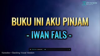 IWAN FALS  BUKU INI AKU PINJAM KARAOKE AND BACKING VOCAL VERSION [upl. by Zobias]