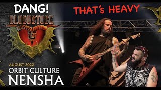 ORBIT CULTURE  quotNenshaquot LIVE at Bloodstock REACTION [upl. by Atnicaj]