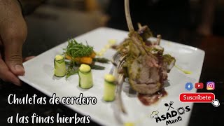 CHULETAS DE CORDERO A LAS FINAS HIERBAS ASADOS ManQ [upl. by Gurolinick]