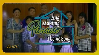 Ang Munting Paraiso Opening Theme Song w Instrumental 1999 FULL [upl. by Ihcekn]