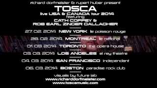 TOSCA live tour USACANADA 2014 announcement part3 [upl. by Skip]