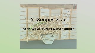 Sogetsu SF Bay Area Branch presents  ArtScapes Demonstration 2023 by Thanh Hosui Nguyen [upl. by Assiar]