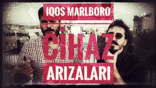 IQOS Marlboro Cihaz Arızaları  IQOS cihazlarda en sık yaşanan arızalar [upl. by Tiena165]