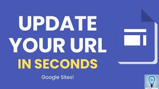 How to Quickly Change Your Google Sites URL [upl. by Mallin]