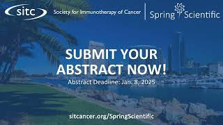 2025 SITC Spring Scientific  Call for Abstracts [upl. by Brendon]