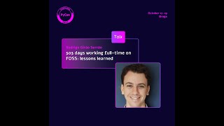 PyCon PT 24  503 days working fulltime on FOSS lessons learned [upl. by Nivram]