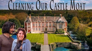 Cleaning Our 500 Year Old CASTLE MOAT  French Chateau Renovations 30 [upl. by Gale]