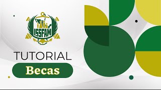 🎓📚 Tutorial Trámite de Becas en ISSFAM 📚🎓 [upl. by Natica458]