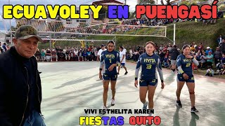 ✨🇪🇨𝗘𝗖𝗨𝗔𝗩𝗢𝗟𝗘𝗬 en PUENGASÍ✨🇪🇨 ≛LAS VIVIS vs SUB 45≛ FULL ACCIÓN 🔥 SUR DE QUITO [upl. by Seem556]