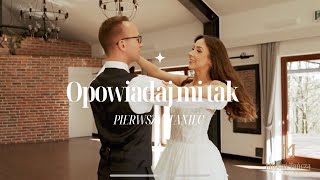 Zbigniew Wodecki  Opowiadaj mi tak 🤍 Pierwszy taniec 🤍 First Dance Choreography [upl. by Cappella]