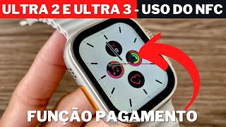 IWO ULTRA 2 e IWO ULTRA 3  COMO USAR A FUNÇÃO DE NFC PRA PAGAMENTOS COM O SMARTWATCH Saiba aqui [upl. by Casey]