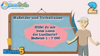 Maßstab und Verhältnis  Klasse 6 ★ Übung 2 [upl. by Weksler]