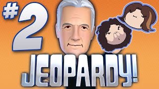 Jeopardy Double What  PART 2  Game Grumps VS [upl. by Paulie]