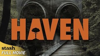 Haven  Grindhouse Thriller  Full Movie  Apocalypse Survival [upl. by Suoivart]