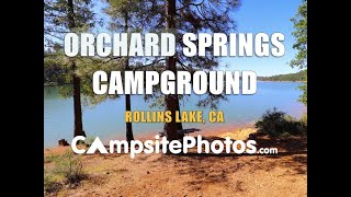 Orchard Springs Campground Rollins Lake CA [upl. by Dj]