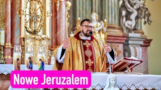 Nowe Jerusalem  Ks Wojtek Bujak [upl. by Kella930]