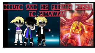 BORUTO AND HIS FRIENDS REACT TO HIMAWARI [upl. by Genni880]