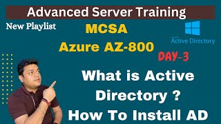 What is Active Directory  How to Install Active Directory Step by Step Guide  AzureAZ800  MCSA [upl. by Netsryk]