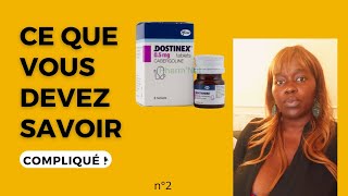 Écoute ça si on ta prescrit DOSTINEX  2ème partie [upl. by Eelannej991]