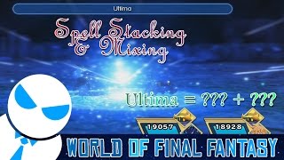 WORLD OF FINAL FANTASY  Spell Mixing and Stacking Guide ﴾͡๏̯͡๏﴿ [upl. by Nelleoj]