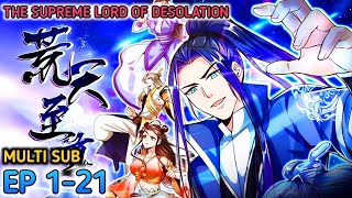 The Supreme Lord of Desolation Ep 121 Multi Sub 1080p [upl. by Aihsirt650]