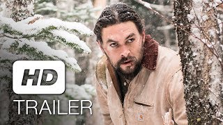 Braven  Trailer 2018  Jason Momoa [upl. by Rolyak]