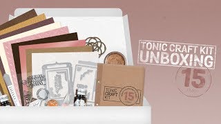 Tonic Live No115  Tonic Craft Kit 15 Unboxing [upl. by Otrebor]