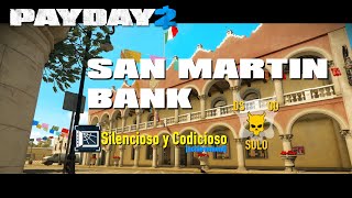 Payday 2  San Martin Bank DSOD stealth solo Silencioso y Codicioso achievement [upl. by Latoye]