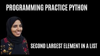 17 Python Coding Exercise For Beginners  2Second Largest In A List  3 WaysLoops Sort Max [upl. by Vacla]