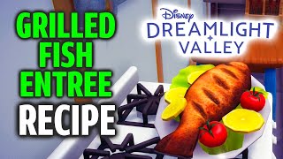 Grilled Fish Entrée Recipe  Disney Dreamlight Valley Cooking Guide [upl. by Navetse]