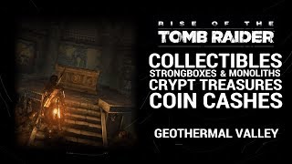 Rise of the Tomb Raider  Geothermal Valley  COLLECTIBLES BOXES MONOLITHS CRYPTS COIN CASHES [upl. by Pauline]