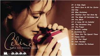 Celine Dion These Are Special Times Celine Dion Best Album Christmas Songs of All Time 2021 [upl. by Ole]