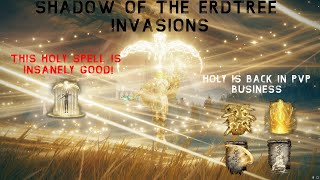 Elden Ring DLC PvP Invasions  The New Holy Incantations are AMAZING [upl. by Latsirc]