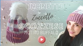 Cappello Scozzese 💯 motivo Buffalo Scacchi uncinettofacile uncinettocreativo [upl. by Kevan152]