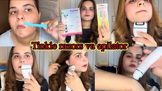 Stop using tinkle razors Tinkle razors vs epilator  Quick amp painless facial hair removal [upl. by Kal908]