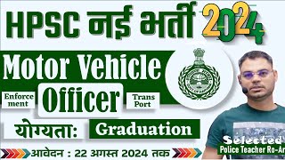 HPSC Motor Vehicle Officer 2024 I Haryana MVO 2024 I Haryana motor vehicle officer 2024 I hpsc [upl. by Aleahc]