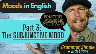 The SUBJUNCTIVE MOOD in English [upl. by Sokin]