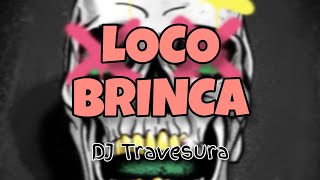 LOCO BRINCA💥  DJ Travesura Guaracha Aleteo Zapateo [upl. by Halley]