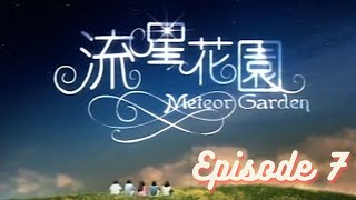 METEOR GARDEN Episode 7  Love Cannot be Explain 流星花園 第七集 [upl. by Lait]