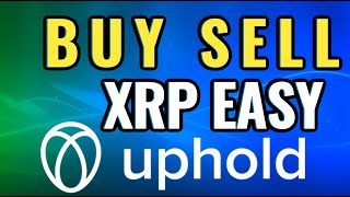 Uphold XRP How To Buy XRP from Uphold  How to Withdraw XRP from Uphold [upl. by Esimehc846]