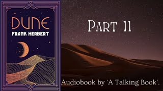 Part 11  Book 1  Dune  Audiobook  Frank Herbert [upl. by Joeann]