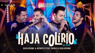 Guilherme e Benuto feat HugoeGuilhermeOficial  Haja Colírio  DVD Deu Rolo [upl. by Yance]